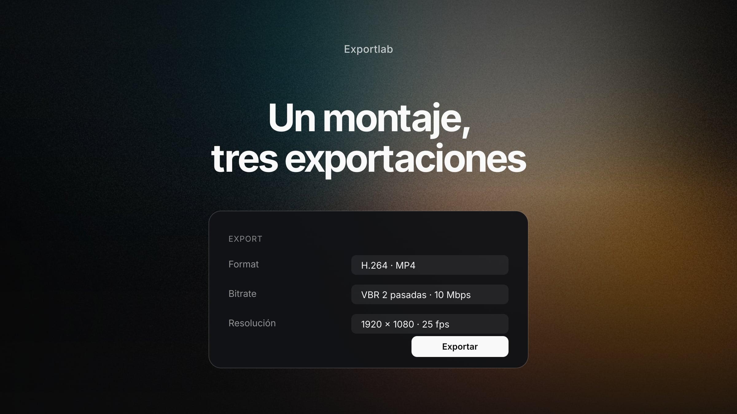 Exportación de vídeo: tres destinos con ajustes distintos
